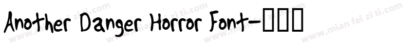 Another Danger Horror Font字体转换